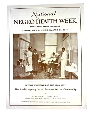 National Negro Health Week: Twenty-Third Annual Observance Sunday, April 4, to Sunday, April 11, ...