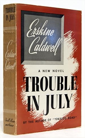 Trouble in July