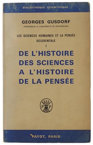 DE L'HISTOIRE DES SCIENCES A L'HISTOIRE DE LA PENSEE. Les sciences humaines et la pensée occident...