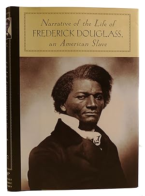 NARRATIVE OF THE LIFE OF FREDERICK DOUGLASS, AN AMERICAN SLAVE