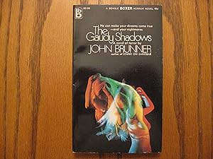 The Gaudy Shadows (First U.S. Edition)
