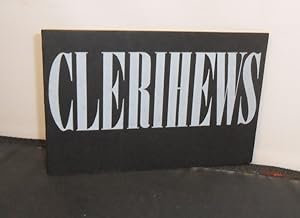 Clerihews An unofficial supplement to "Biography for Beginners", printed by Will Carter at the Ra...