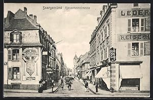 Carte postale Saargemünd, Blick in die casernenstrasse