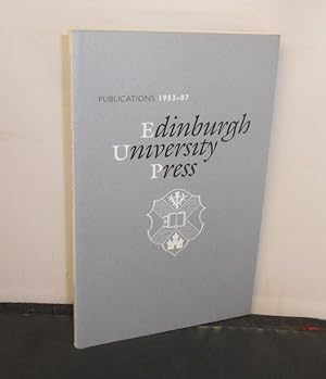 Edinburgh University Press Publications 1953-87