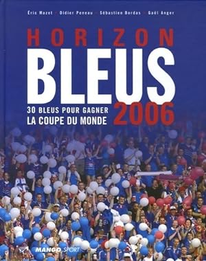 Horizon bleus football 2006 - Eric Mazet