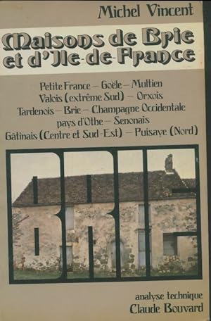 Maisons de Brie et d'Ile-de-France - Michel Vincent