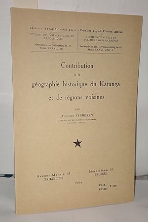 Contribution a la géographie historique du Katanga et de régions voisines