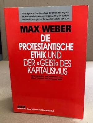 Die protestantische Ethik und der "Geist" des Kapitalismus - Textausgabe auf der Grundlage der er...