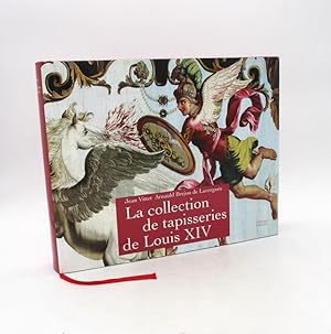 La Collection de tapisseries de Louis XIV