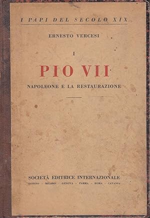 I Papi del secolo XIX - I - Pio VII, Napoleone e la restaurazione