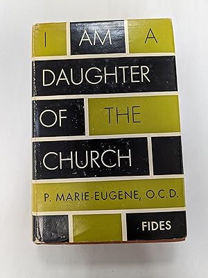 I Am a Daughter of the Church: A Practical Synthesis of Carmelite Spirituality (Volume II)