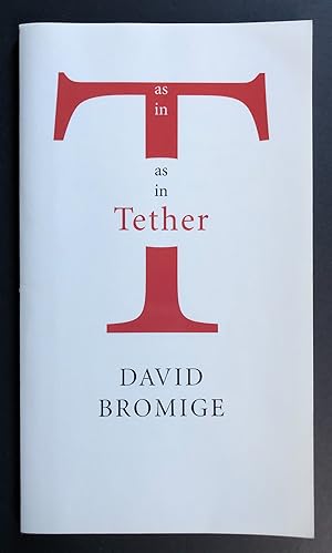 As in T as in Tether (New West Classics : 2) - INSCRIBED copy