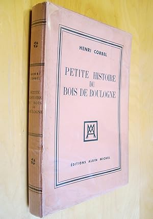 Petite Histoire du Bois de Boulogne avec illustrations et plans