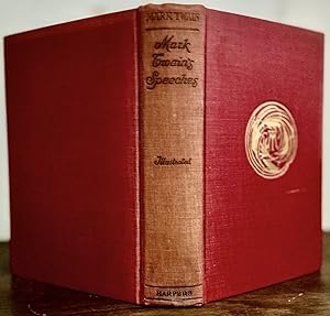 Mark Twain's Speeches; With An Introduction By Albert Bigelow Paine And An Appreciation By Willia...