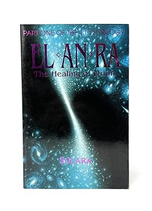 EL AN RA: The Healing of Orion