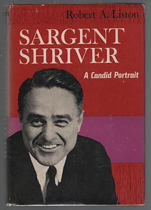 Sargent Shriver: A Candid Portrait