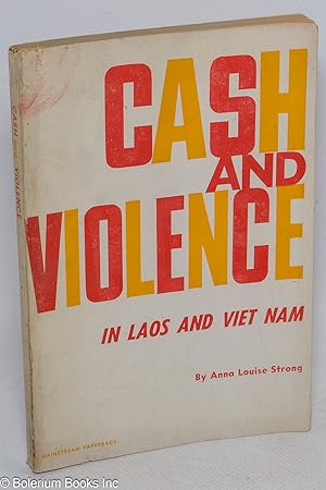 Cash and violence in Laos and Viet Nam