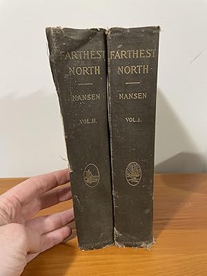 Farthest North Being the Record of a Voyage of Exploration of the Ship "Fram" 1893-96 and of a Fi...