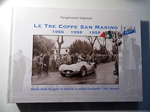 LE TRE COPPE SAN MARINO 1956 1958 1959 Storia delle gare di velocità in salita Serravalle - San M...