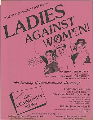 Ladies Against Women (Original flyer for a performance by the Plutonium Players at The Strand The...