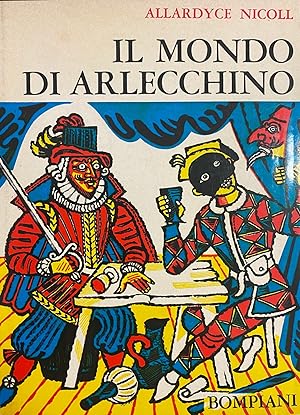 IL MONDO DI ARLECCHINO. STUDIO CRITICO DELLA COMMEDIA DELL'ARTE