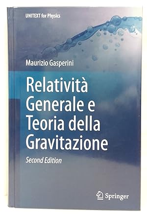 Relatività generale e teoria della gravitazione. Second edition.