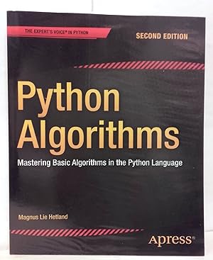 Python algorithms. Mastering basic algorithms in the python language. Second edition.