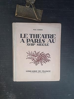 Le théâtre à Paris au XVIIIe siècle