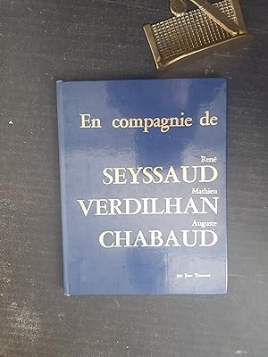 En compagnie de René Seyssaud, Mathieu Verdilhan, Auguste Chabaud