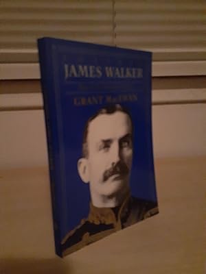 Colonel James Walker: Man of the Western Frontier
