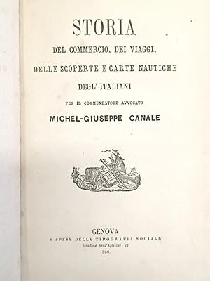 Storia del commercio, dei viaggi, delle scoperte e carte nautiche degl'Italiani.
