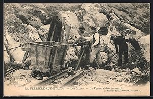 Carte postale La Ferriere-aux-Etangs, Les Mines, La Perforatrice en marche