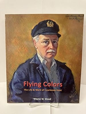 Flying Colors: The Life & Work of Courtenay Hunt