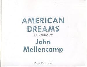American Dreams; paintings by John Mellencamp