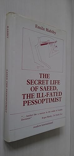 Secret Life of Saeed The Ill Fated Pessoptimist. A Palestinian Who Became A Citizen Of Israel