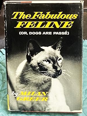 The Fabulous Feline (or, Dogs are Passe)