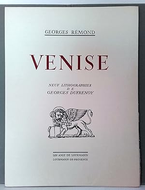 Venise. Neuf lithographies de Georges Dufrenoy.