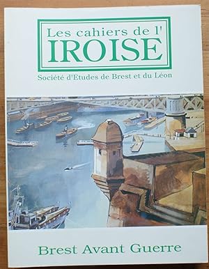 Les cahiers de l'Iroise n°156 de octobre 1992 : Brest avant guerre