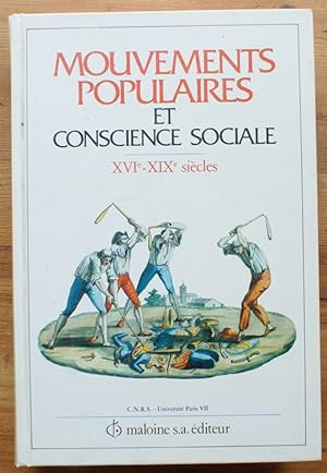 Mouvements populaires et conscience sociale - XVIe-XIXe siècles