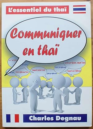 L'essentiel du thaï - Communiquer en thaï