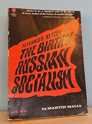 Alexander Herzen and the Birth of Russian Socialism