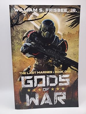 The Last Marines: Book One Gods of War