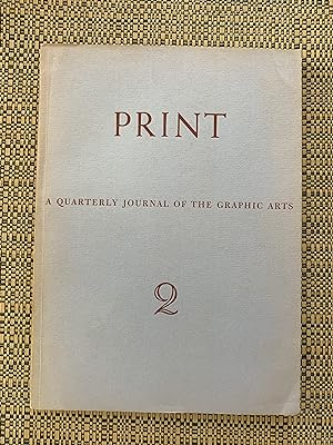 Print A Quarterly Journal of The Graphic Arts Vol. 1 Number 2