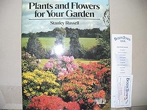 Plants and Flowers for Your Garden