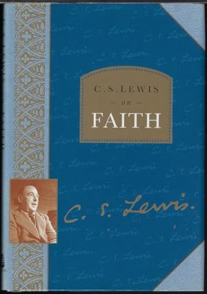 C. S. LEWIS ON FAITH