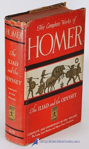 The Complete Works of Homer: The Iliad and The Odyssey (Modern Library Giant #G19.1)