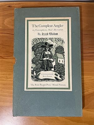 The Compleat Angler or, Contemplative Man's Recreation with Second Part by Charles Cotton