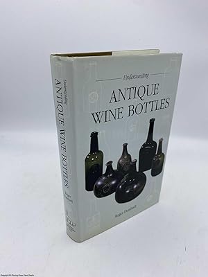 Understanding Antique Wine Bottles