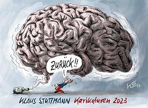Zurück! - Stuttmann Karikaturen 2023 Die besten Karikaturen des Jahres 2023 von Klaus Stuttmann
