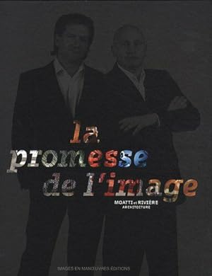 Moatti and Riviere: La Promesse De L'image